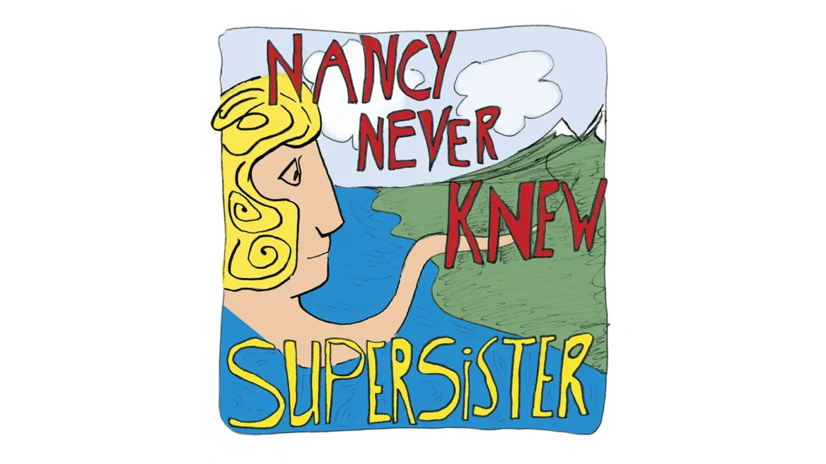 Supersister brengt nieuw album 'Nancy Never Knew' uit!